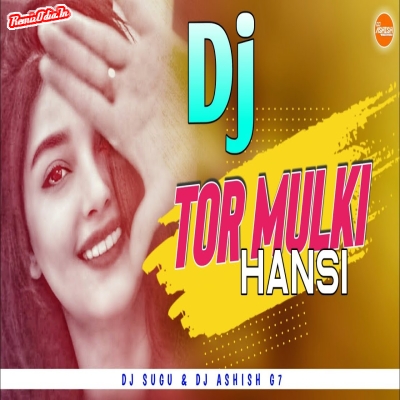 Tor Mulki Hansi  Sambalpuri Dj Remix